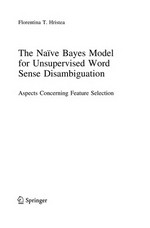 The Naïve Bayes Model for unsupervised word sense disambiguation: Aspects Concerning Feature Selection