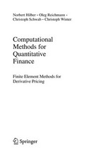 Computational Methods for Quantitative Finance: Finite Element Methods for Derivative Pricing 