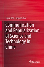 Communication and popularization of science and technology in China