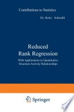Reduced Rank Regression: With Applications to Quantitative Structure-Activity Relationships /