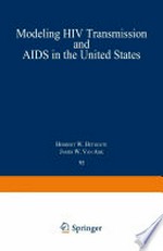 Modeling HIV Transmission and AIDS in the United States