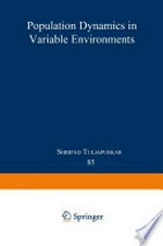 Population Dynamics in Variable Environments