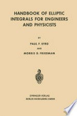 Handbook of Elliptic Integrals for Engineers and Physicists