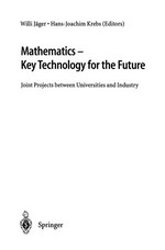 Mathematics — Key Technology for the Future: Joint Projects between Universities and Industry 