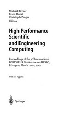 High Performance Scientific And Engineering Computing: Proceedings of the 3rd International FORTWIHR Conference on HPSEC, Erlangen, March 12–14, 2001 