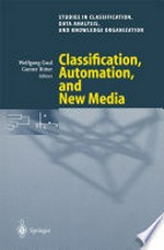 Classification, Automation, and New Media: Proceedings of the 24th Annual Conference of the Gesellschaft für Klassifikation e.V., University of Passau, March 15—17, 2000 /
