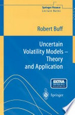 Uncertain Volatility Models — Theory and Application