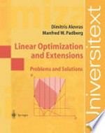 Linear Optimization and Extensions: Problems and Solutions /