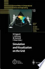 Simulation and Visualization on the Grid: Parallelldatorcentrum Kungl Tekniska Högskolan Seventh Annual Conference Stockholm, Sweden December 1999 Proceedings /