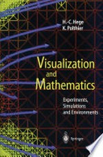 Visualization and Mathematics: Experiments, Simulations and Environments /