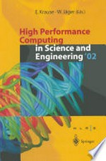 High Performance Computing in Science and Engineering ’02: Transactions of the High Performance Computing Center Stuttgart (HLRS) 2002 