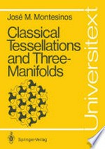 Classical Tessellations and Three-Manifolds