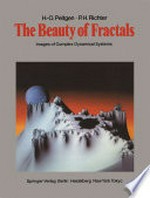 The Beauty of Fractals: Images of Complex Dynamical Systems 