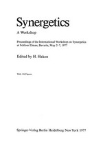 Synergetics: A Workshop Proceedings of the International Workshop on Synergetics at Schloss Elmau, Bavaria, May 2–7, 1977 /