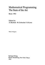 Mathematical Programming The State of the Art: Bonn 1982 