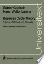 Business Cycle Theory: A Survey of Methods and Concepts /