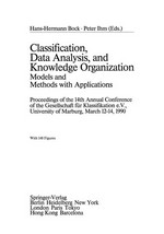 Classification, Data Analysis, and Knowledge Organization: Models and Methods with Applications /