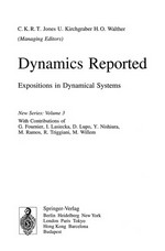 Dynamics Reported: Expositions in Dynamical Systems /