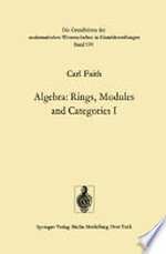 Algebra: Rings, Modules and Categories I /