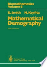 Mathematical Demography: Selected Papers 
