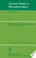 Mathematical Models in Medicine: Workshop, Mainz, March 1976 /