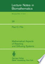Mathematical Aspects of Reacting and Diffusing Systems
