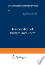 Recognition of Pattern and Form: Proceedings of a Conference Held at the University of Texas at Austin, March 22–24, 1979 /