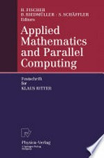 Applied Mathematics and Parallel Computing: Festschrift for Klaus Ritter /