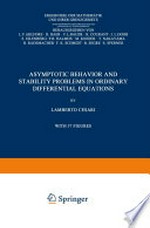 Asymptotic Behavior and Stability Problems in Ordinary Differential Equations