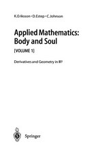 Applied Mathematics: Body and Soul: Volume 1: Derivatives and Geometry in IR3 /