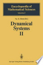 Dynamical Systems II: Ergodic Theory with Applications to Dynamical Systems and Statistical Mechanics /