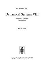 Dynamical Systems VIII: Singularity Theory II. Applications 
