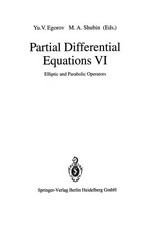 Partial Differential Equations VI: Elliptic and Parabolic Operators 