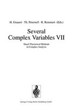 Several Complex Variables VII: Sheaf-Theoretical Methods in Complex Analysis /