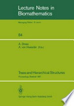 Trees and Hierarchical Structures: Proceedings of a Conference held at Bielefeld, FRG, Oct. 5–9th, 1987 /
