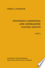 Part 2: Finiteness Conditions and Generalized Soluble Groups