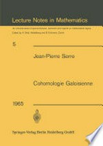 Cohomologie Galoisienne: Cours au Collège de France, 1962–1963 