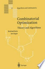Combinatorial Optimization: Theory and Algorithms 