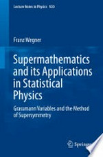 Supermathematics and its applications in statistical physics: Grassmann variables and the method of supersymmetry