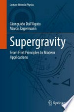 Supergravity: from first principles to modern applications