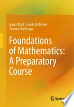 Foundations of Mathematics: A Preparatory Course