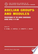 Abelian Groups and Modules: Proceedings of the Udine Conference Udine April 9–14, 1984 /