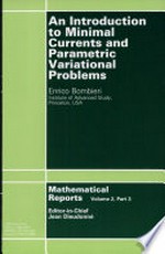 An introduction to minimal currents and parametric variational problems