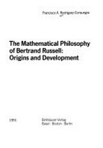 Mathematical philosophy of Bertrand Russell: origins and development