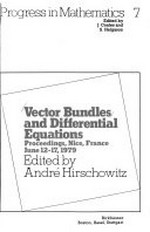 Vector bundles and differential equations: proceedings, Nice, France, June 12-17, 1979 /