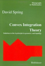 Convex integration theory: solutions to the h-principle in geometry and topology