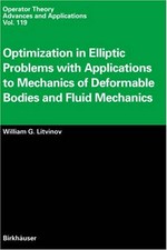 Optimization in elliptic problems with applications to mechanics of deformable bodies and fluid mechanics