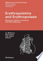 Erythropoietins and erythropoiesis: Molecular, Cellular, Preclinical, and Clinical Biology