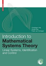 Introduction to Mathematical Systems Theory: Linear Systems, Identification and Control /