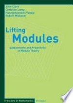 Lifting modules: Supplements and Projectivity in Module Theory